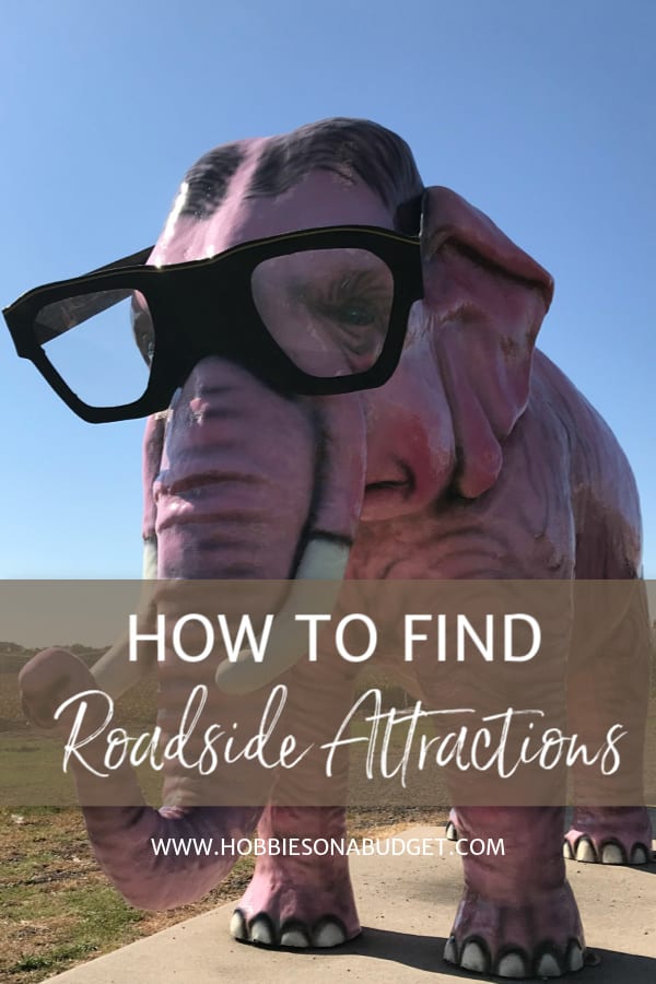 HOW TO FIND ROADSIDE ATTRACTIONS ON ROAD TRIPS