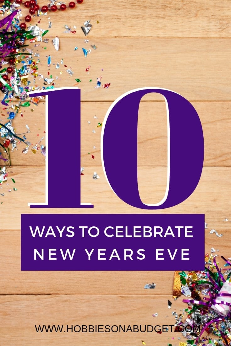 10 Ways to Celebrate New Years Eve